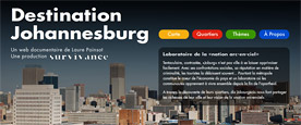 Aperçu Réalisation du webdocumentaire Destination Johannesburg